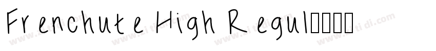 Frenchute High Regul字体转换